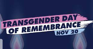 Transgender Day of Rememberance